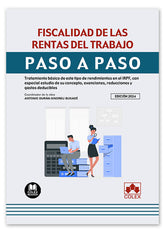 FISCALIDAD DE LAS RENTAS DEL TRABAJO PASO A PASO 2024 - 9788411944540